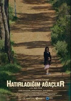 HATIRLADIĞIM AĞAÇLAR